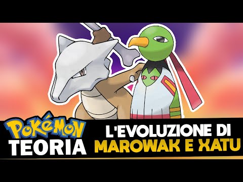TEORIA POKÉMON: L'EVOLUZIONE di MAROWAK e XATU - Tempocapsula