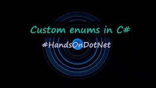 Custom enums in C#