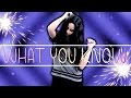 WHAT YOU KNOW Music Video PF KB MVC