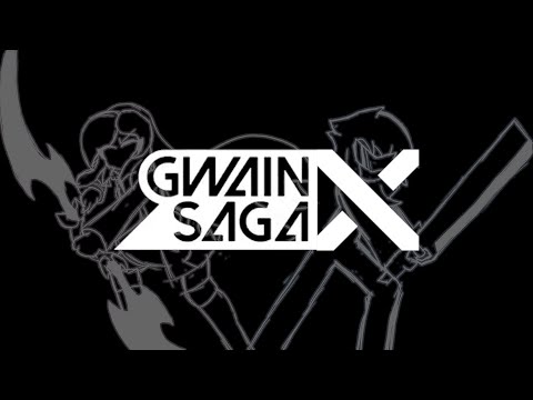 Gwain Saga X Test Intro
