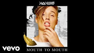 Isac Elliot - Mouth to Mouth (Audio)