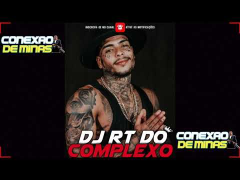 #MT - MC KEVIN O CHRIS E MC CAJÁ {{DJ RT DO COMPLEXO}}