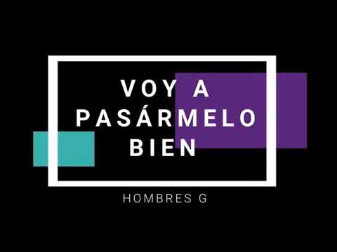 Cover  VOY A PASÁRMELO BIEN (Hombres G) - Happening | Rock para toda la familia.