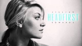 Jillian Edwards - You've Got Me