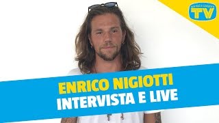 Enrico Nigiotti - Complici, Campari Soda e L'amore è - Live a Sorrisi