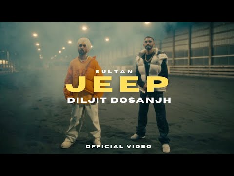 JEEP - Diljit Dosanjh x Sultan (Official Video) New Song Diljit Dosanjh | Jeep Di Hood To Jatt Ne