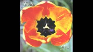 Floater- Come See Everything