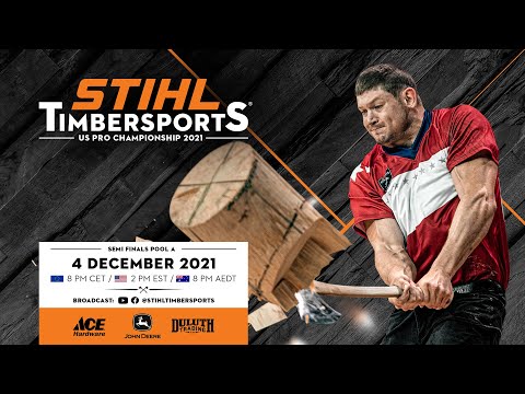 STIHL TIMBERSPORTS® U.S Championship 2021 / Semi-Finals Pool A