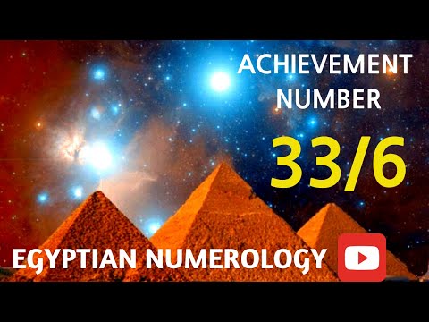 MASTER NUMBER 33/6 ACHIEVEMENT NUMBER In Egyptian Numerology with Sara Bachmeier