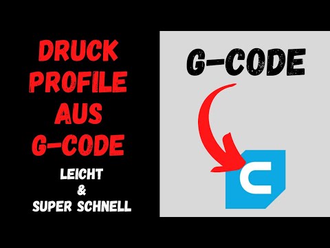 Cura Hack: Druckprofil aus G-Code erstellen
