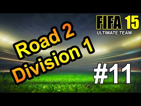 FIFA 15 Road 2 Division 1: E11 - New, BEAST Teams And We're Up To Division 8 :D