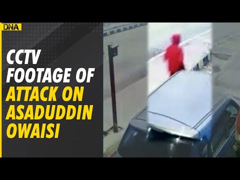 Exclusive: CCTV video shows shooters aiming and firing at Asaduddin Owaisi's car
