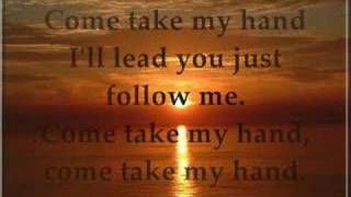 Come Take My Hand