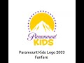 Paramount Kids Logo 2003 Fanfare