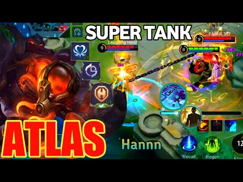 Gameplay Atlas Nonstop Rotation & Gangking Atlas Super Tank | Mobile Legend