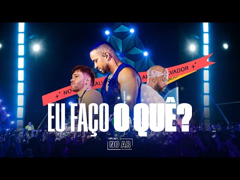 Mr. Dan - Eu Faço O Quê? (Ao Vivo Em Salvador)
