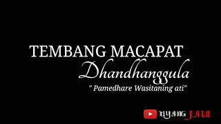 Download lagu TEMBANG DHANDHANGGULA dan Artinya | Pamedharé Wasitaning Ati mp3