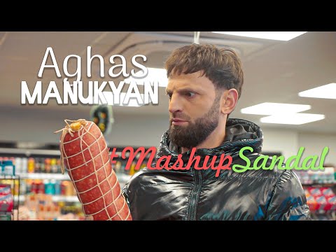 Aghas Manukyan - MashupSandal 7 // official video, audio 2023 //