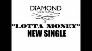 Diamond - Lotta Money Bass Boosted