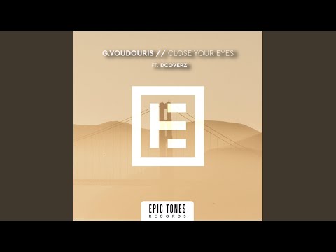 Close Your Eyes (Original Mix)