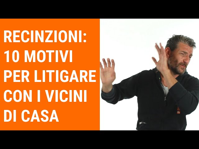 Recinzioni: 10 motivi per litigare con i vicini