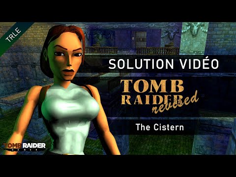 [TRLE] Tomb Raider 1 Revised (2006) - #08 - The Cistern