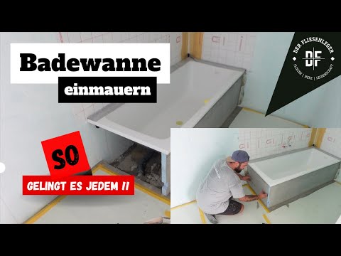 BADEWANNE EINMAUERN - So gelingt es JEDEM