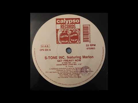 S-Tone Inc. (Ft Marlon) - Get Freaky Now (House Music Lover Mix)