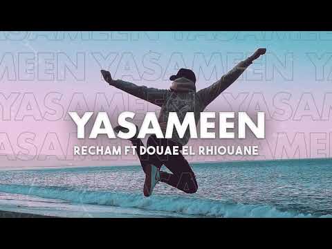 Recham - Yasameen (ft. Douae El Rhiouane)