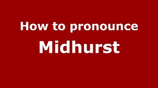 How to pronounce Midhurst