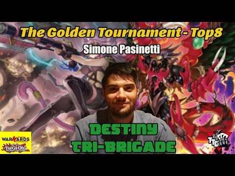 The Golden Tournament (144 players) - Simone Pasinetti - Top8 - Destiny Tri-Brigade