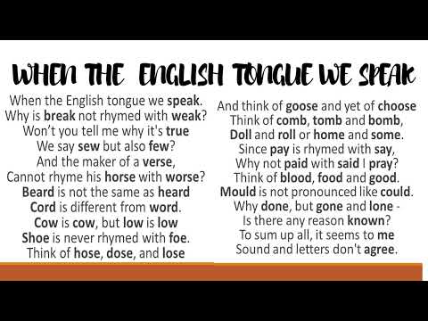 WHEN THE  ENGLISH TONGUE WE SPEAK