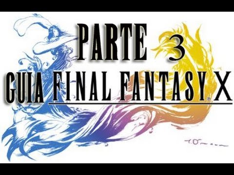 Guia Final Fantasy X al 100%  - Parte 3 El Ferry