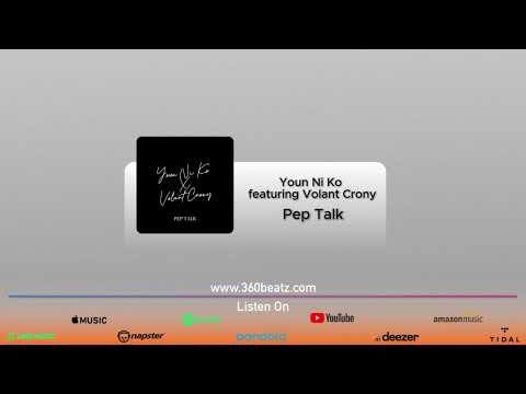 Youn Ni Ko (ft. Volant Crony) - Pep Talk