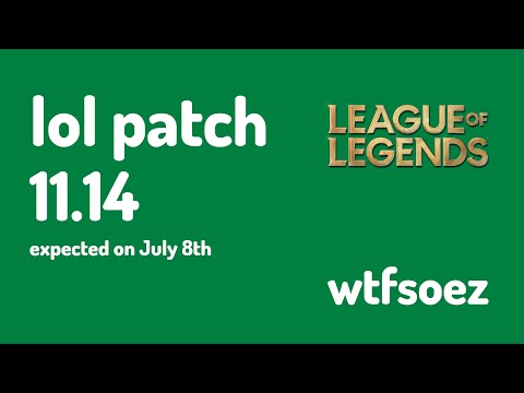 lol Patch 11.14: Buffs & Nerfs - League of Legends