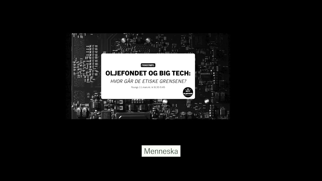 Hvor går grensene for Oljefondets investeringer i Big Tech?