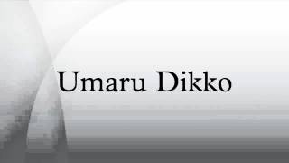 Download lagu Umaru Dikko mp3