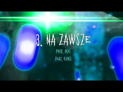 3. miki - NA ZAWSZE (feat. KVMIL) (prod. miki) [GŁÓD SUKCESU EP]