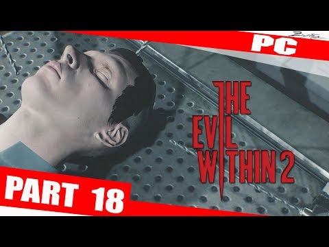 The Evil Within 2 Walkthrough Part 18 PC German Walkthrough The Evil Within 2 Deutsch 60FPS