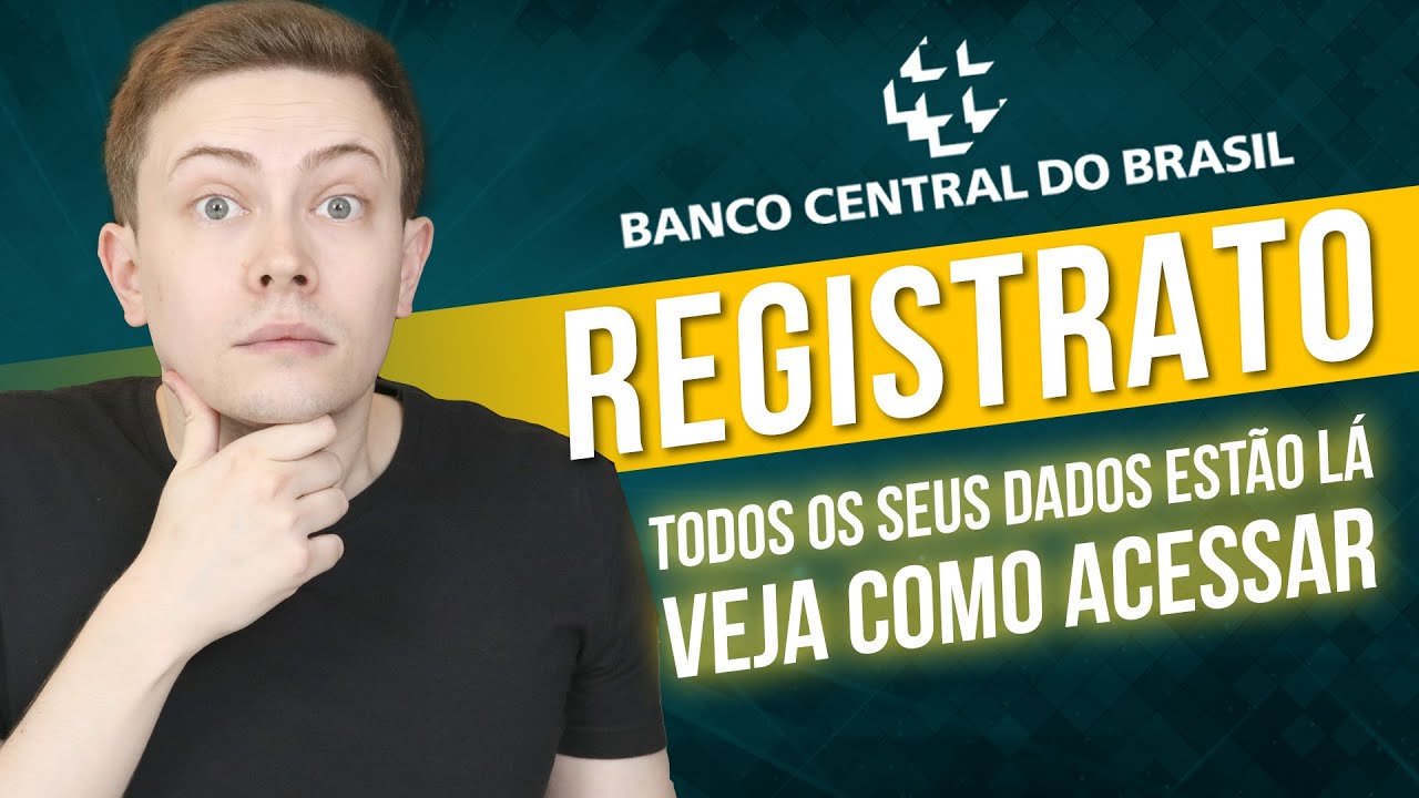 😱 SEUS DADOS ESTÃO LÁ! Acesse o REGISTRATO do BANCO CENTRAL e consulte TODA sua VIDA FINANCEIRA 🔒