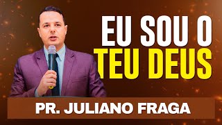 Pr Juliano Fraga - EU SOU O DEUS DE BETEL, EU SOU O SEU DEUS