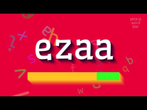 How to say "ezaa"! (High Quality Voices)