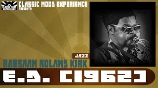 Rahsaan Roland Kirk - E.D. (1962)