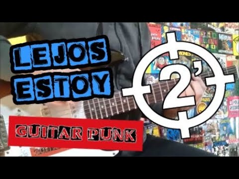 Lejos Estoy - Dos Minutos