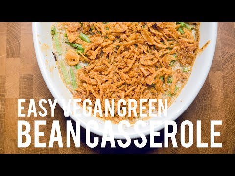 How to Make Vegan Green Bean Casserole