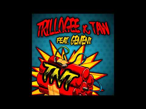 Trillogee & TAW feat  Gemeni - TNT (Radio Edit)