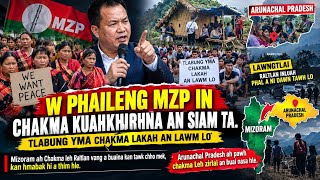 Chakma leh Raltlan vangin Mizoram kan buai mek, kan la buai dawn chauh