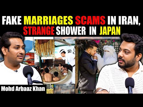 Fake Marriages In Iran, Shocking Rules Of Japan, Exposing Afghanistan & more ft . @ArbaazVlogs