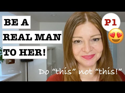 What Makes You A Real Man (Features ALL Women Love) Part 1
