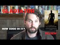 Gladiator - Review (Is it Overrated?)